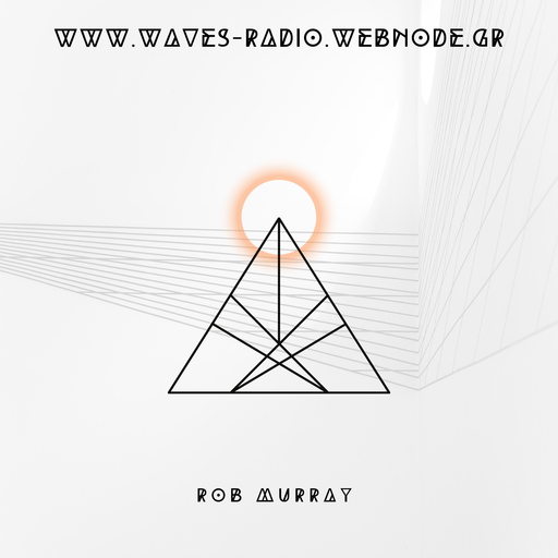 ROB MURRAY for Waves Radio #149
