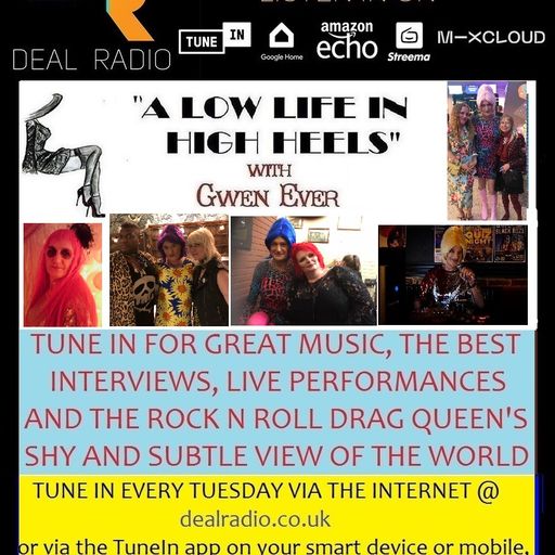 A LOW LIFE IN HIGH HEELS WITH GWEN EVER RADIO SHOW 25TH JANUARY 2022 EDITION