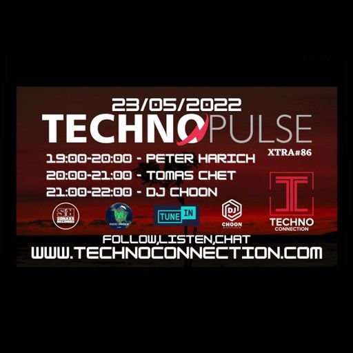 Dj Tomas Chet - Techno Pulse Xtra #86 2022.05.23