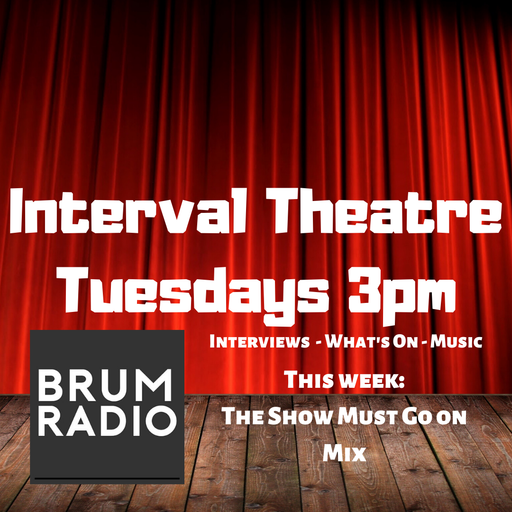 Interval Theatre the show must go on mix (17/03/2020)