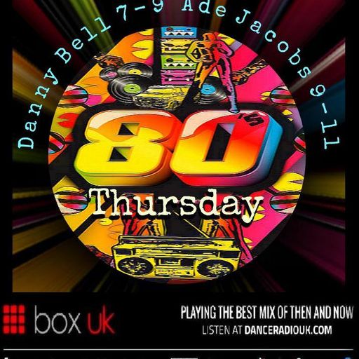 Danny Bell - 80's Thursday - Box UK - 6/9/18