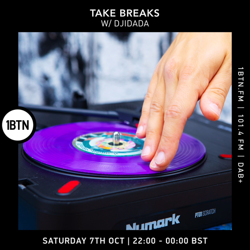 Take Breaks w/DJIDADA - 07.10.23