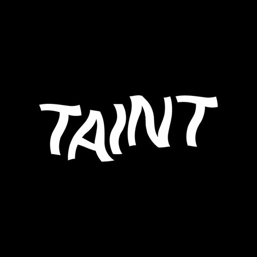 TAINT - July 2023