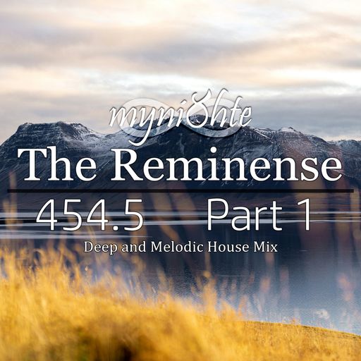 The Reminense 454.5 - Part 1