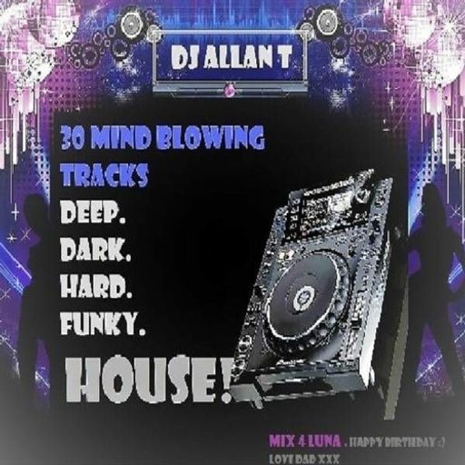 Deep, Dark, Hard, Funky, HOUSE!