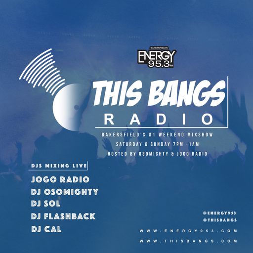 THIS BANGS RADIO PT 2 [7-28-2018]