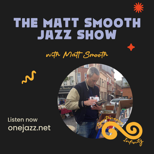Matt Smooth presents: The Matt Smooth Jazz Show (16 February 2026)