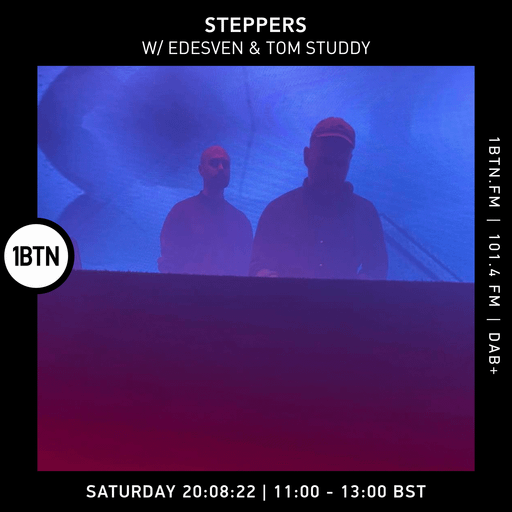 Steppers with Edseven & Tom Studdy - 20.08.2022