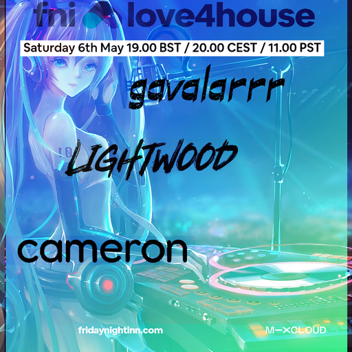 fni presents: Love4House (Saturday 6th May 2023)