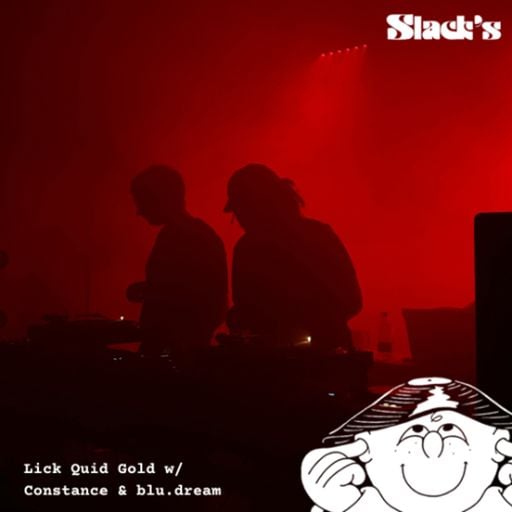 Lick Quid Gold w. Constance & blu.dream - April 2026