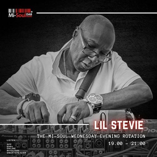 Lil Stevie / Mi-Soul Radio / Wed 7pm - 9pm / 06-05-2026