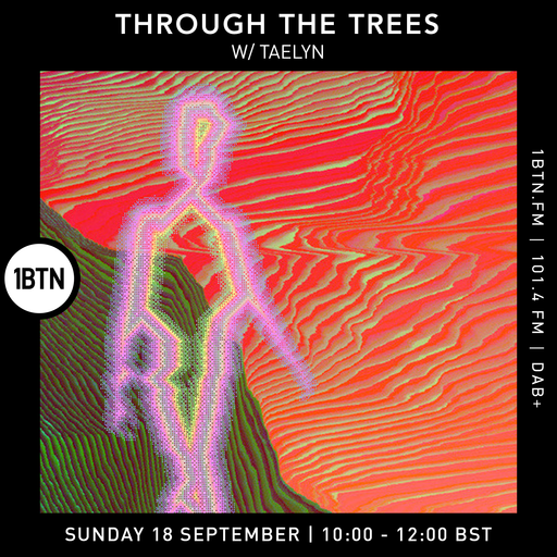 Through The Tree's with Taelyn - 18.09.2022