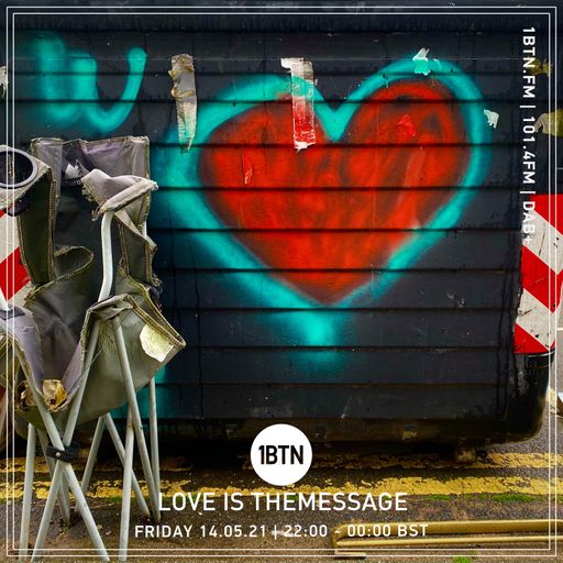 Love Is The Message - 14.05.2021
