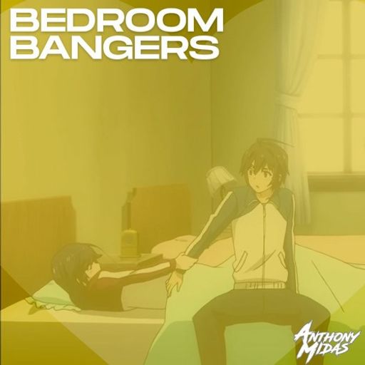 Anthony Midas - Bedroom Bangers