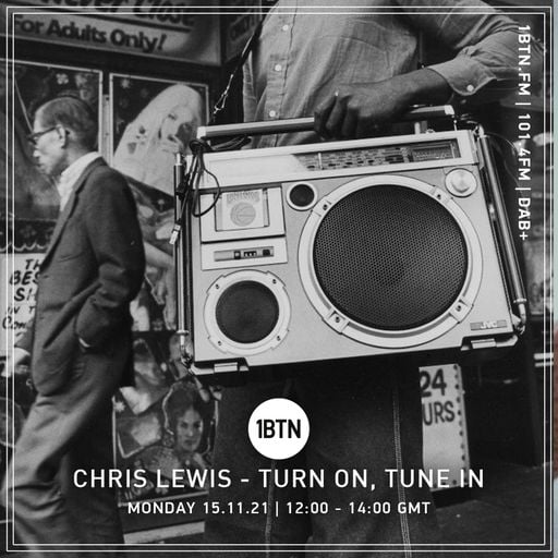 Turn On, Tune In with Chris Lewis - 15.11.2021