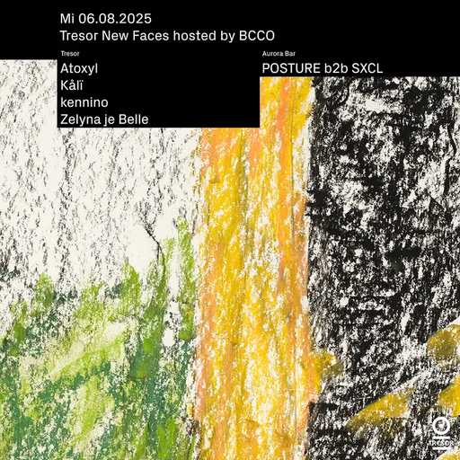 Káli at "New Faces X BCCO" @ Tresor (Berlin-Germany) - 6 August 2025