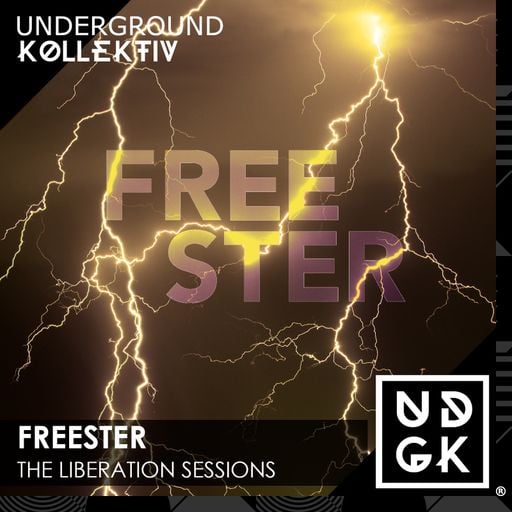 Freester - The Liberations Sessions - Volume 73 (UDGK: 21/10/2025)