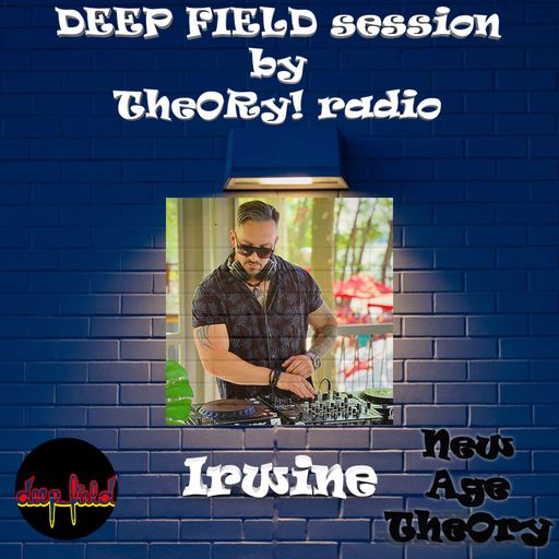 Deep Field Sessions mixed by Irwine (10 March 2026)