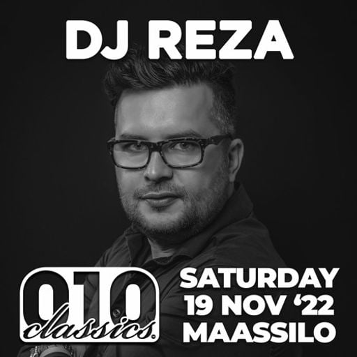DJ Reza at "010 Classics" @ Maassilo (Rotterdam-NL) - 19 November 2022