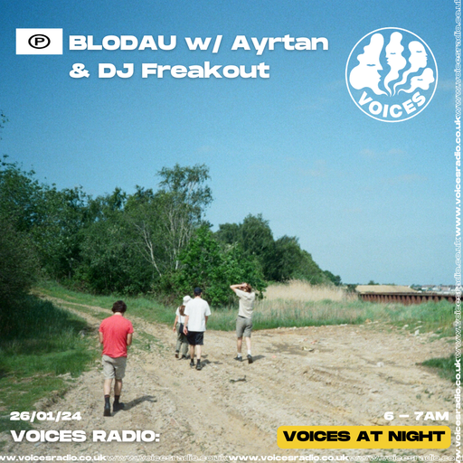 Blodau w/ Ayrtan & DJ Freakout - 25.01.24 - Voices Radio