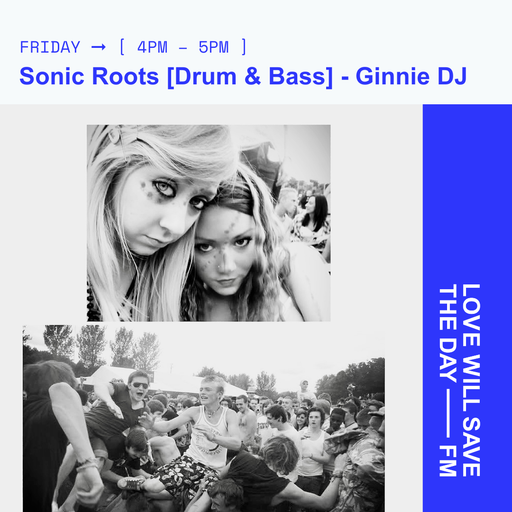 2025-08-01 Sonic Roots [Drum & Bass] - Ginnie DJ