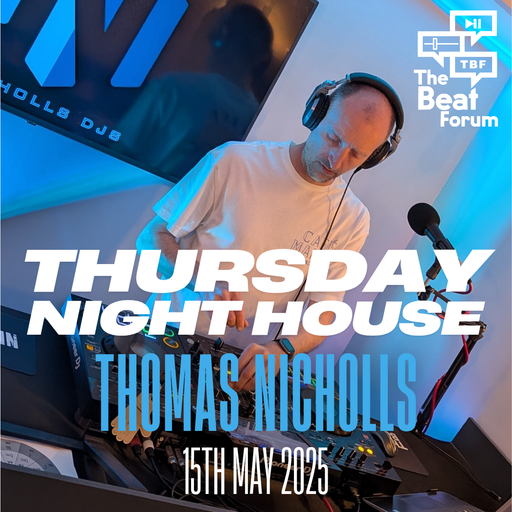 Thomas Nicholls - Thursday Night House [15-5-25]
