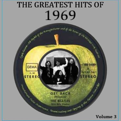 THE GREATEST HITS OF 1969 : 3 *SELECT EARLY ACCESS*