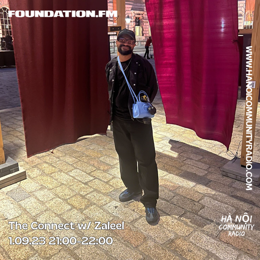 The Connect w/ Foundation FM: Zaleel 01.09.23