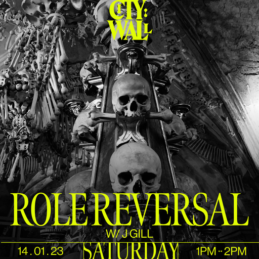 Role Reversal w/ J Gill - 14/01/2023