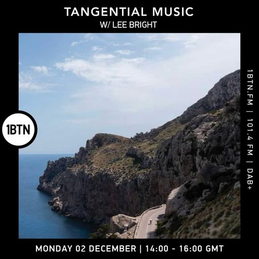 Tangential Music w/ Lee Bright - 02.12.24