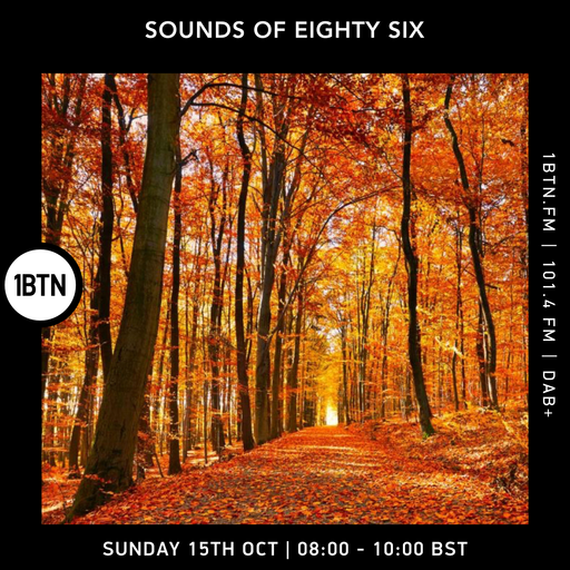 Sounds of Eighty Six - 15.10.23.