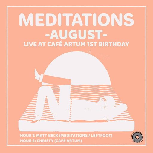 Meditations-Live at Cafe Artum's 1st Birthday (04/08/2019)