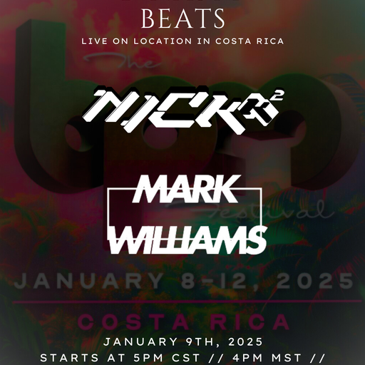 Late Night B-Nasty Beats #BNB245 w/ Nick K2 and Mark Williams (Costa, Rica 2025)(BPM Festival)