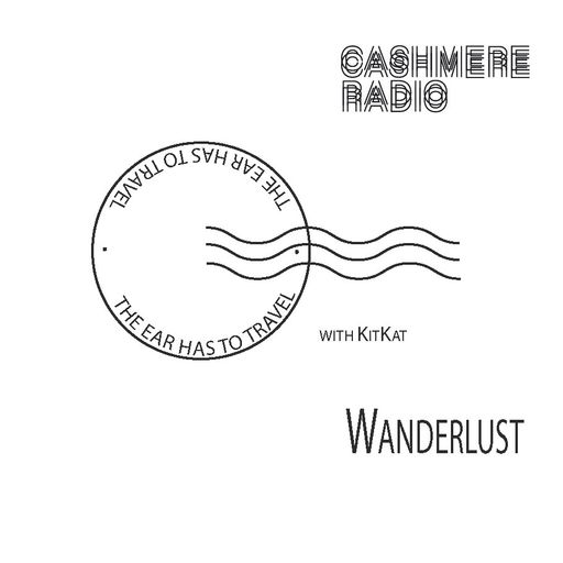 Wanderlust #97: Atmospherics 03.08.2023