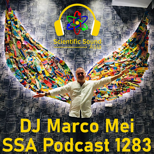 Scientific Sound Asia Radio Podcast 1283, DJ Marco Mei 2025 episode 29.