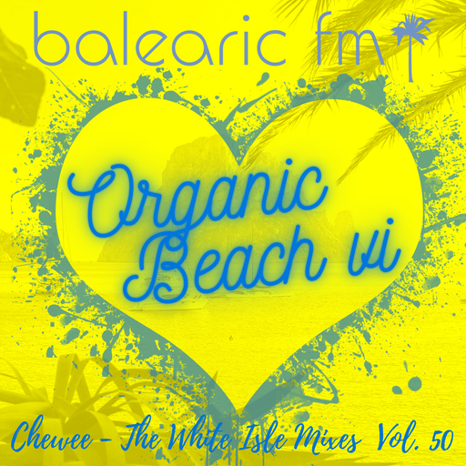 The White Isle Mixes - Organic Beach VI (Chewee, 050)