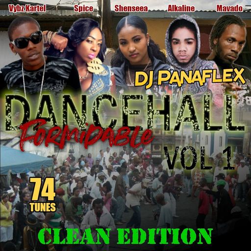 DJ Panaflex - Dancehall Formidable Vol. 1 (Mix 2022 Ft Beenie Man, Alkaline, Vybz Kartel, Aidonia)