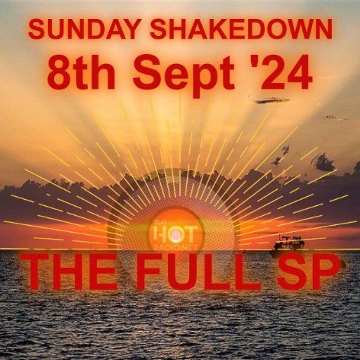 THE SUNDAY SHAKEDOWN 8 9 24