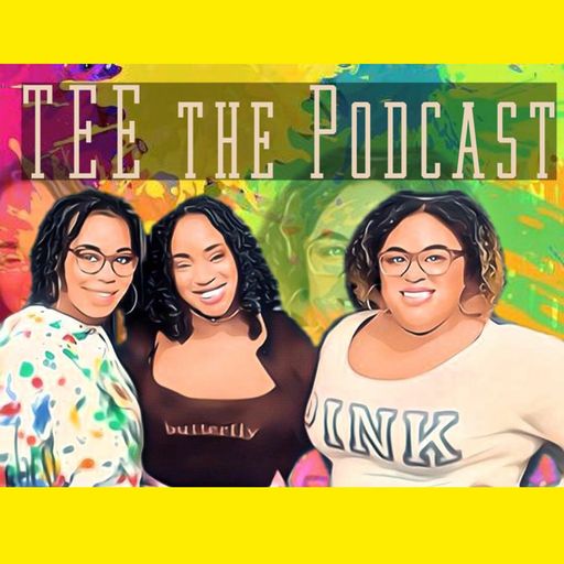TEE the Podcast - Episode 1 Get to know us