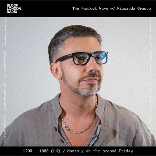 The Perfect Wave w/ Riccardo Grasso - 13.02.26