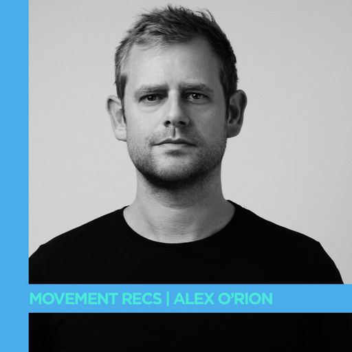 Movement Recordings Series | Alex O'Rion