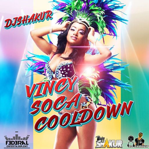 DJ Shakur - Vincy Soca Cooldow (Soca Mixtape 2019)
