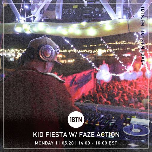 Kid Fiesta with guest mix From Faze Action - 11.05.2020