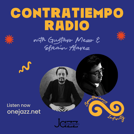 Gustavo Mezo & Efraín Alavez present: Contratiempo Radio (15 March 2026)