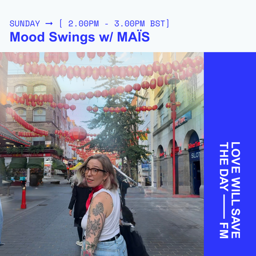 2025-09-07 Mood Swings | LWSTD-FM