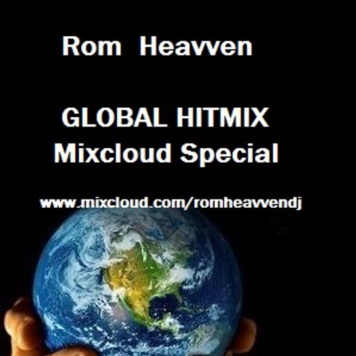 Rom Heavven - Global Hitmix Mixcloud Special
