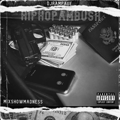Mixshow Madness - Hip Hop Ambush