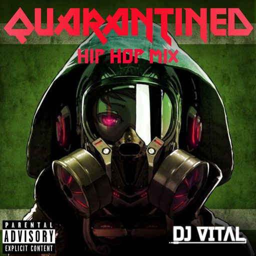 DJ Vital - Quarantined (Hip-Hop, Rap Mix 2020 Ft Young Dolph, DJ Khaled, Lil Wayne, Lil Uzi Vert)