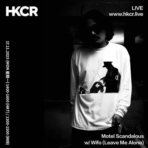 Motel Scandalous w/ Wifo (Leave Me Alone) - 17/11/2025