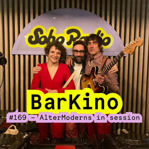 BarKino #169 - AlterModerns in session (15/12/2025)